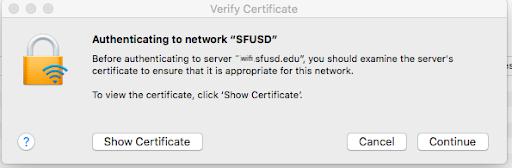 Prompt to verify SFUSD wifi certificate