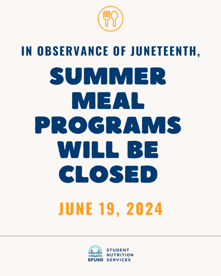 Summer Meal Programs Closed - Juneteenth