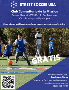 Flyer- Free soccer classes every Sunday at Marshall elementary, 12-1pm (Josef@streetsoccerusa.org)