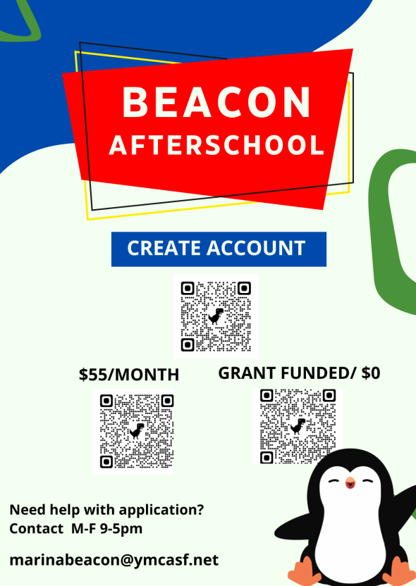 A Beacon After-school flyer with three QR codes that read, "Create Account", $55/Month", Grant Funded/$0". Email marinabeacon@ymcasf.net for questions from Monday to Friday, nine am to 5 pm