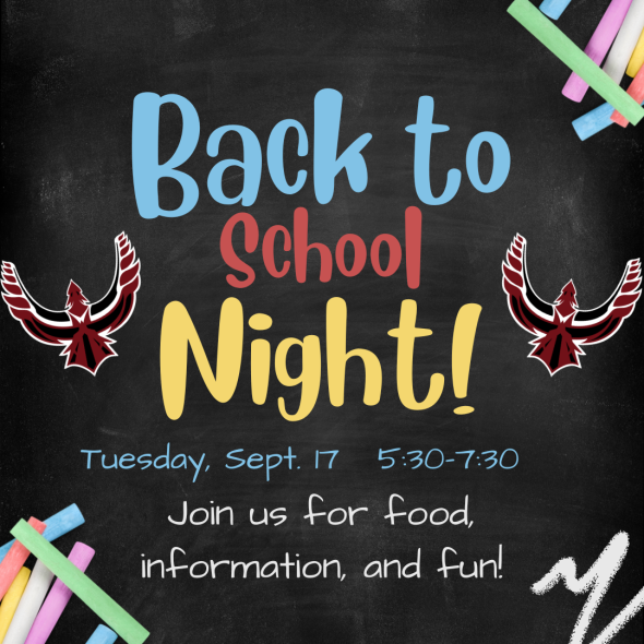 On a dark background, multi-color text reads: "Back to School Night.  Tuesday, Sept 17 from 5:30 to 7:30.  Join us for food, information, and fun!""