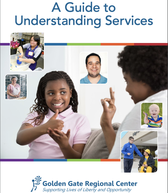 A photo of A Guide to Understanding Services from the Golden Gate Regional Center