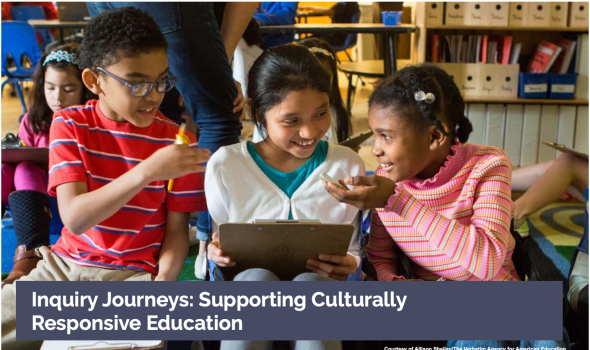 Inquiry Journeys: Culturally Relevant