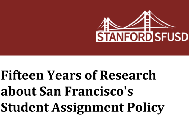 Stanford-SFUSD Report titled 15 years of research about SF's student assignment policy