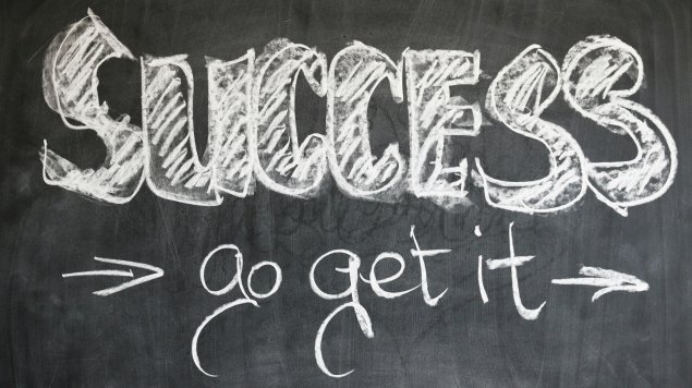 Success - go get it written on chalk board